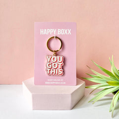 You Got This Text Keyring