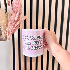 Positive Affirmation Mug